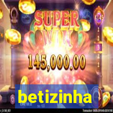 betizinha