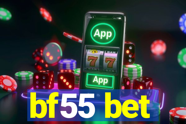 bf55 bet