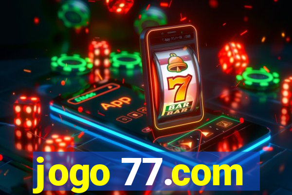 jogo 77.com