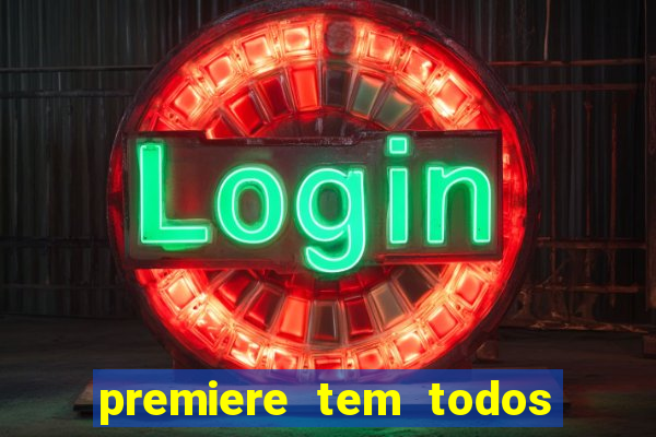 premiere tem todos os jogos
