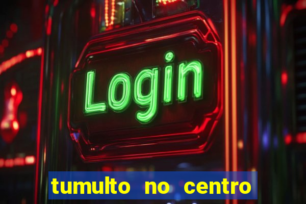 tumulto no centro de porto alegre hoje