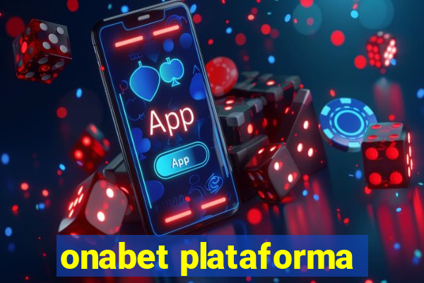 onabet plataforma
