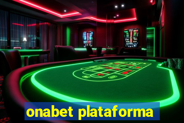 onabet plataforma