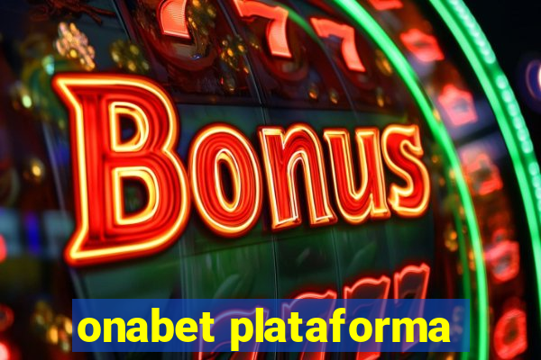 onabet plataforma