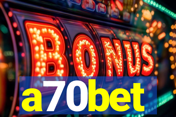 a70bet