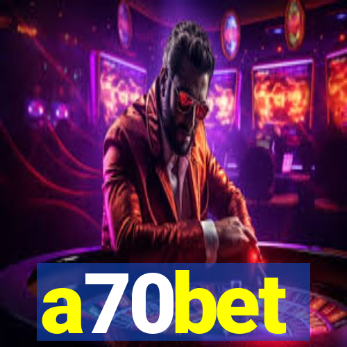 a70bet