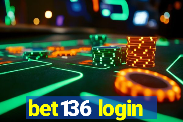 bet136 login