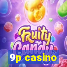 9p casino