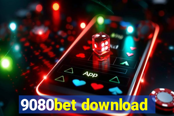 9080bet download