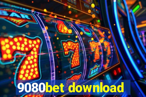 9080bet download