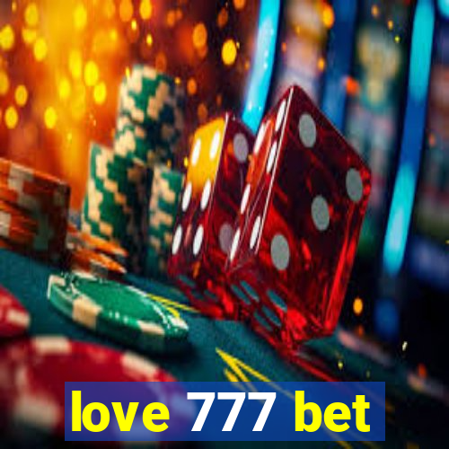 love 777 bet