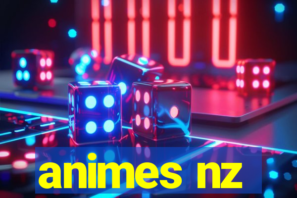 animes nz