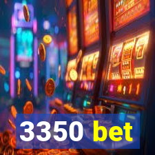 3350 bet