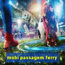 mobi passagem ferry