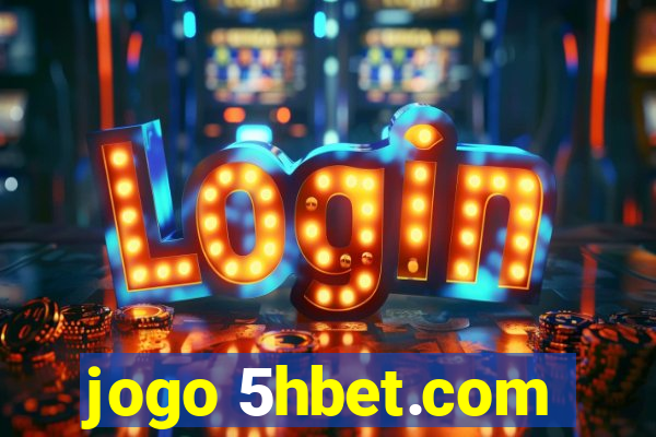 jogo 5hbet.com