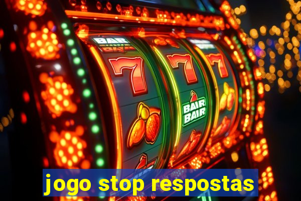 jogo stop respostas