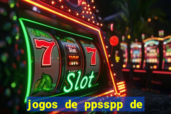 jogos de ppsspp de 50 mb download