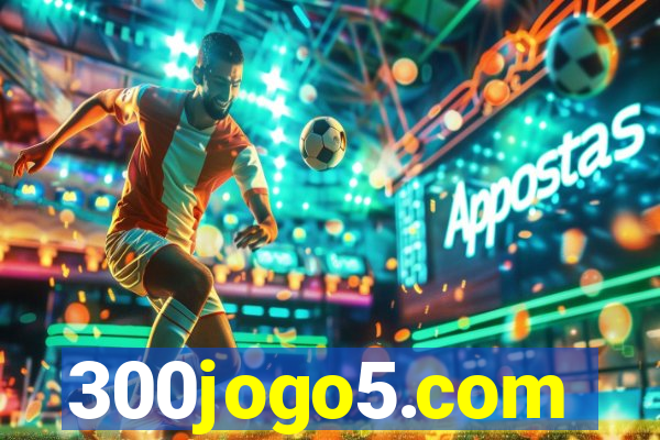 300jogo5.com