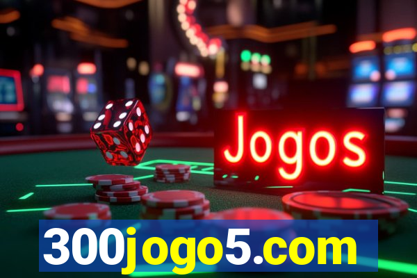 300jogo5.com