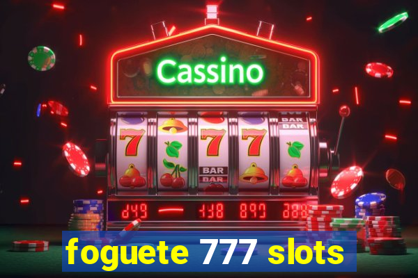 foguete 777 slots