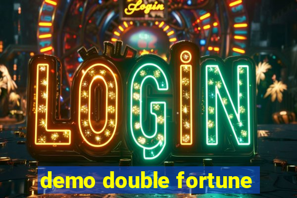 demo double fortune