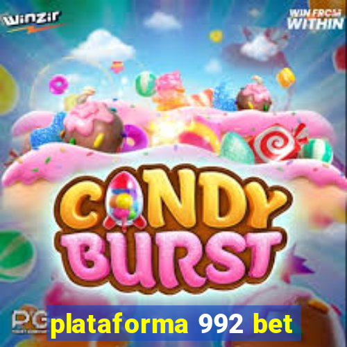 plataforma 992 bet