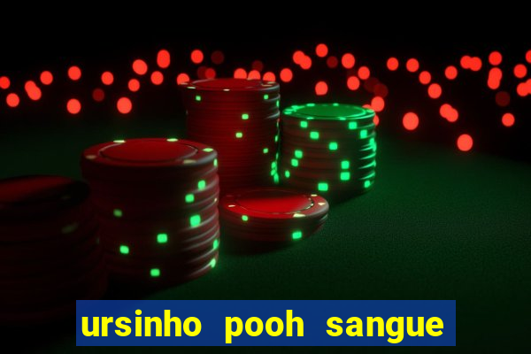 ursinho pooh sangue e mel 2 download