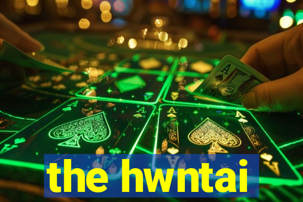 the hwntai