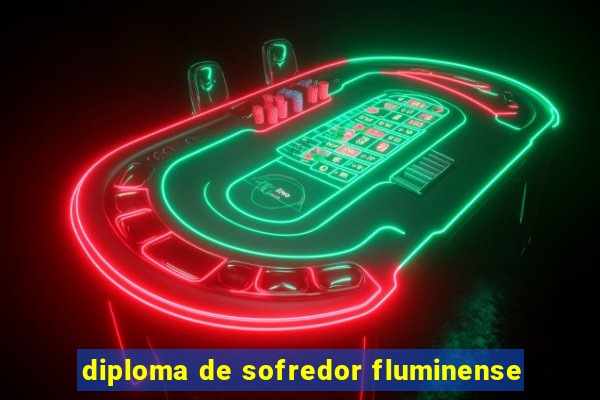 diploma de sofredor fluminense