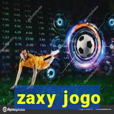 zaxy jogo