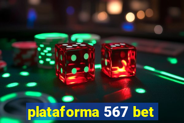 plataforma 567 bet
