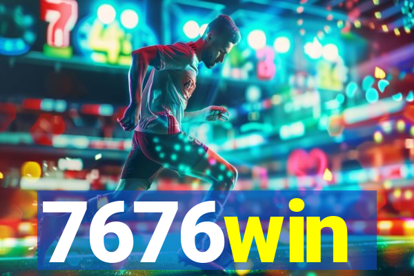 7676win