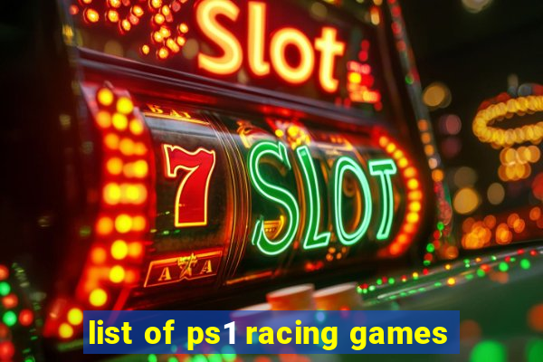 list of ps1 racing games
