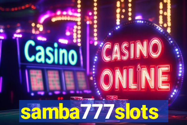 samba777slots