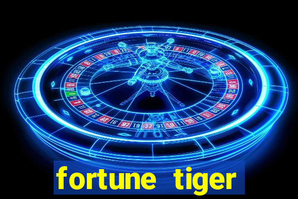 fortune tiger plataforma pagante