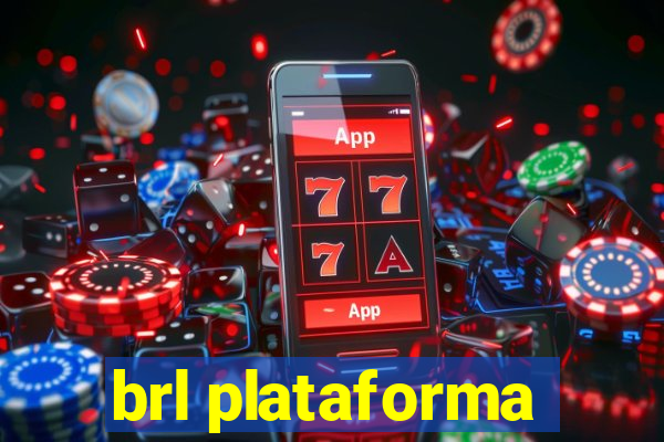 brl plataforma