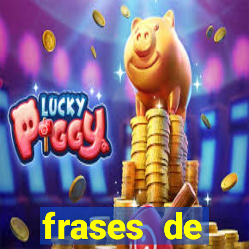 frases de positividade curtas