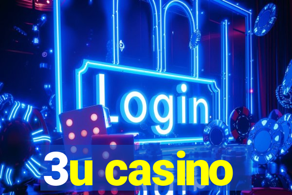 3u casino