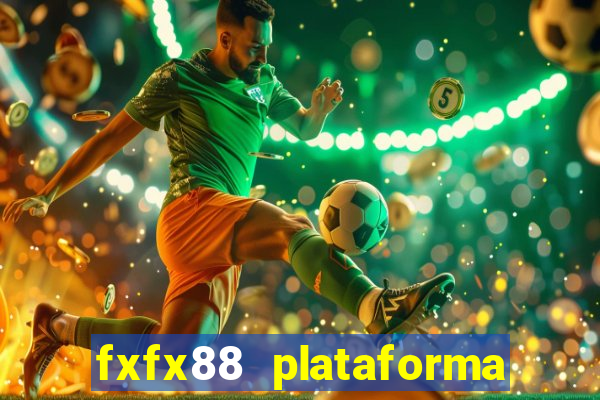 fxfx88 plataforma de jogos