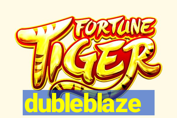 dubleblaze