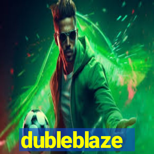 dubleblaze