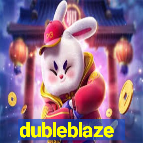 dubleblaze