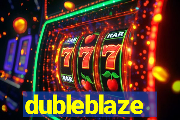 dubleblaze