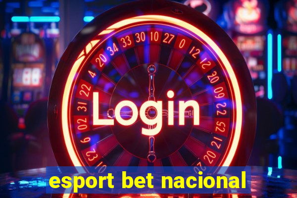 esport bet nacional