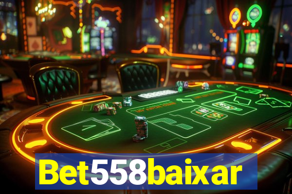 Bet558baixar