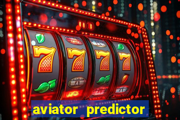 aviator predictor v4.0 activation code free