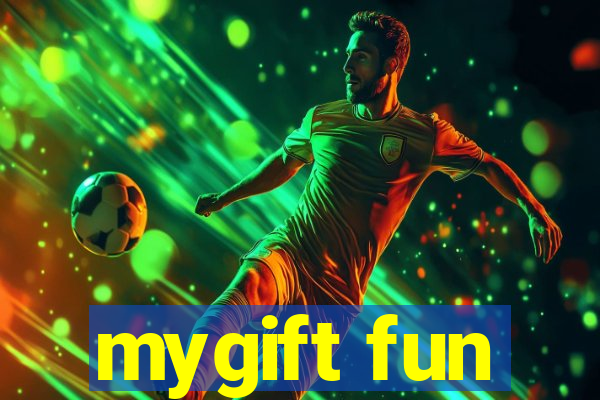mygift fun