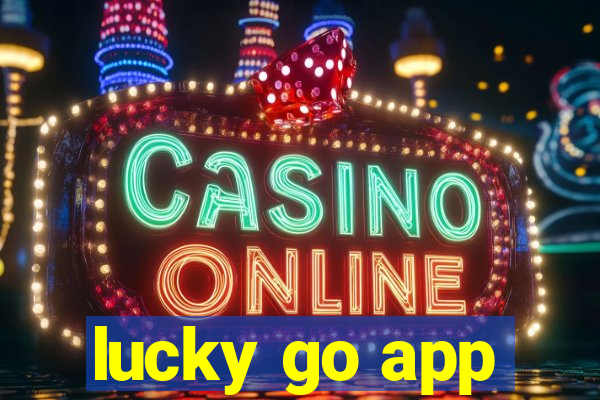 lucky go app