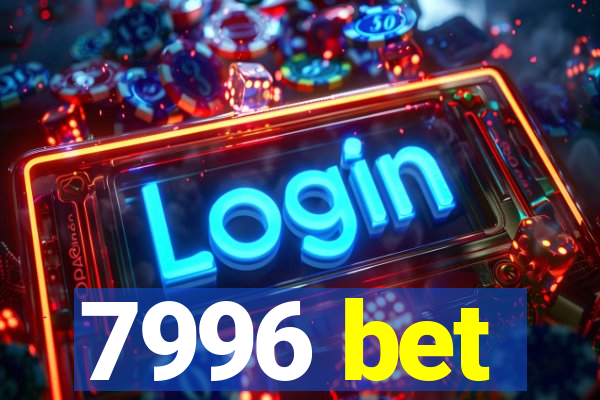 7996 bet