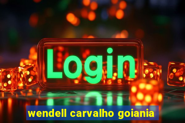 wendell carvalho goiania